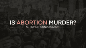 Image of protesters wondering if abortion is murder